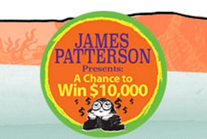 Win $10K from James Patterson