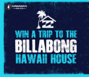 Win A Trip to Billabong Hawaii House