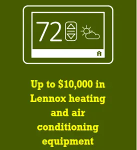 Win $10K Of Lennox Heating & Air Equipment