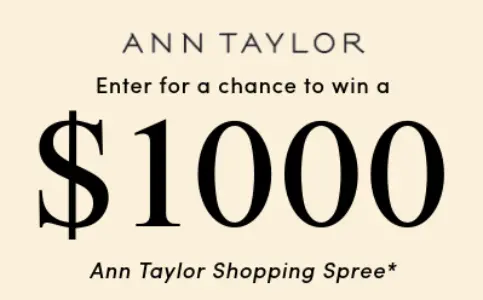 Win a $1K Ann Taylor Shopping Spree