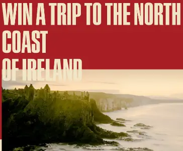 Win A Trip to Northern Ireland