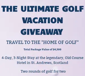 Win a Golf Vacation in Scotland