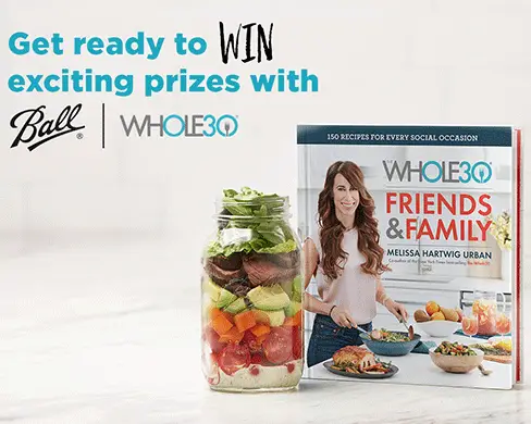 Win a VISA Gift Card or Ball Jar from Whole30