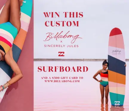 Win a Billabong x Sincerely Jules Surfboard