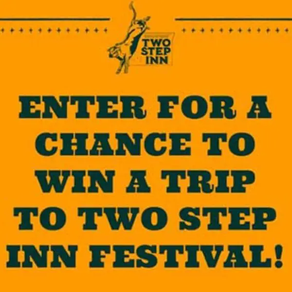 Win a Trip to Two Step Inn Festival « Sweeps Invasion