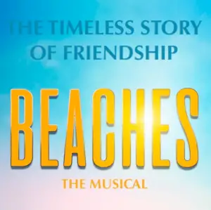 Win a Trip for 2 to See The Opening Night of Beaches The Musical