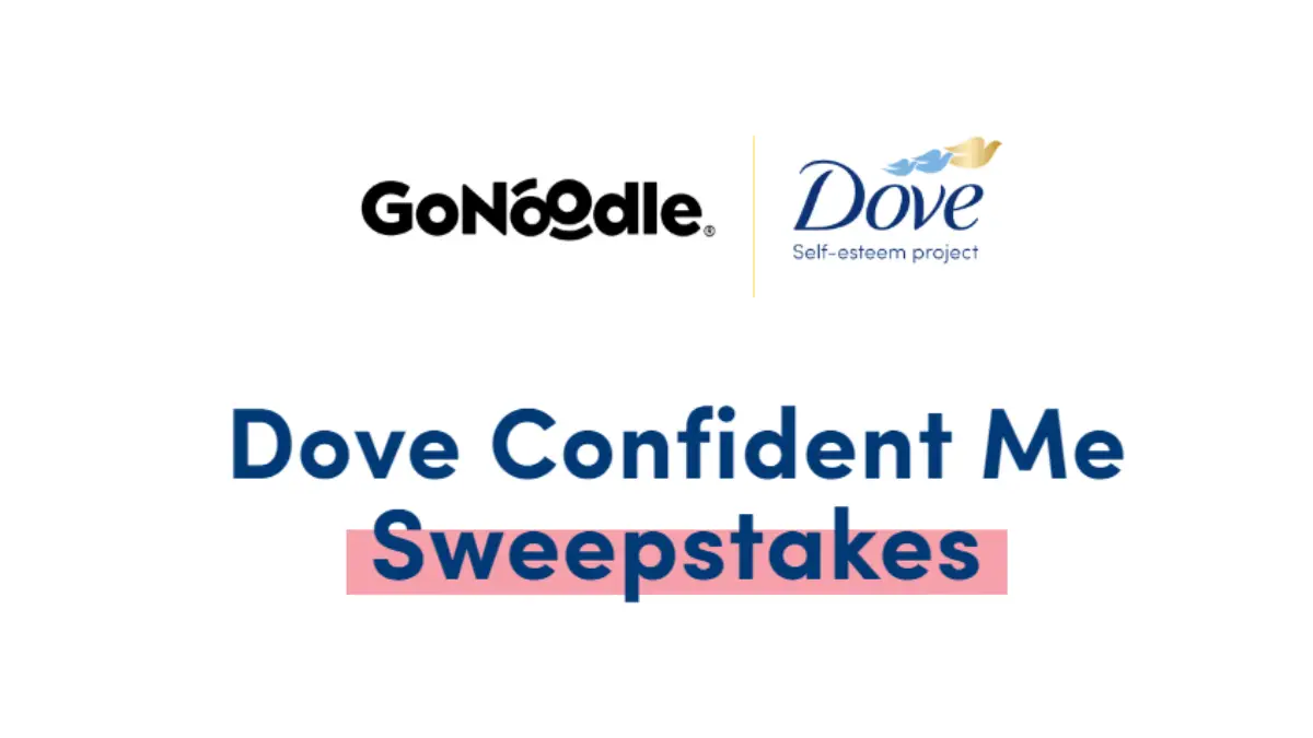 GoNoodle Dove Confident Me Sweepstakes