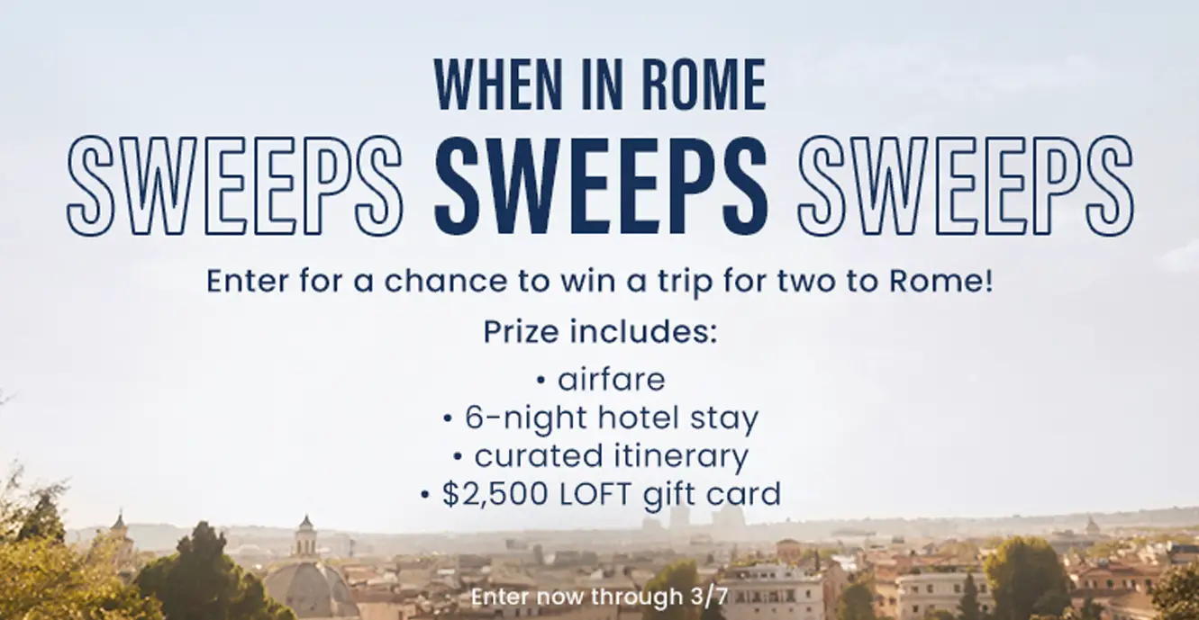 Win a Luxury Trip to Rome from LOFT