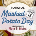 Main St Bistro’s National Mashed Potato Day Sweepstakes: Win $2,000!