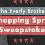 The Everly Brothers Shopping Spree Sweepstakes