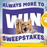 Nestle Purina Friskies Always More to Win Sweepstakes