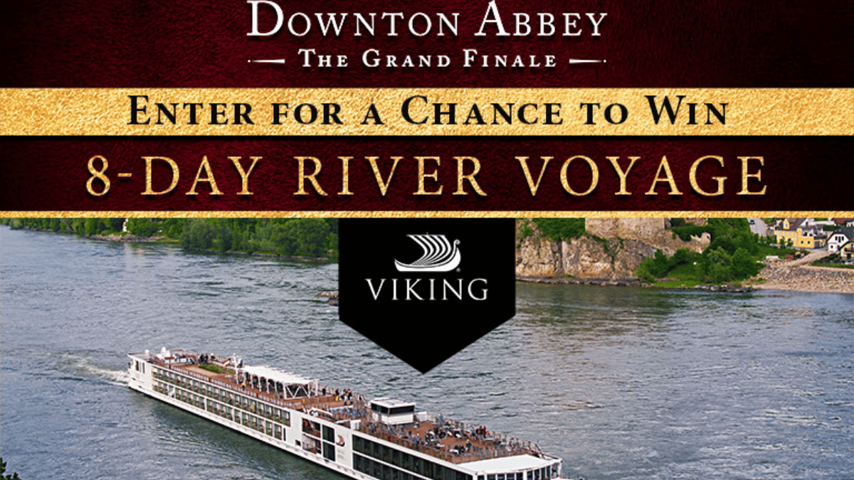Win a Luxurious Viking Cruise: Downton Abbey Giveaway