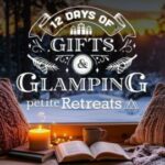 Petite Retreats  Days of Gifts and Glamping Sweepstakes