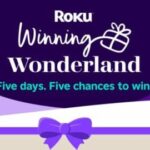 Roku Winning Wonderland Sweepstakes – Code Word