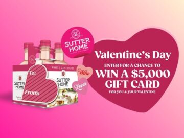 Sutter Home Valentine’s Day Sweepstakes – Hot Pick!