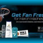 Unilever’s Get Fan Fresh for March Madness Sweepstakes