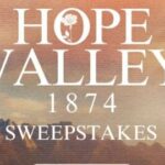 Hallmark Channel’s Hope Valley: 1874 Sweepstakes