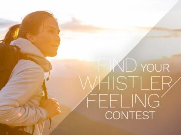 Whistler Tourism Find Your Whistler Feeling Contest