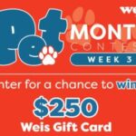 Weis Markets Pet Month Giveaway – Limited States