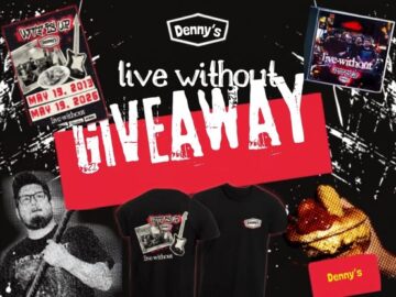 Denny’s Live Without Giveaway – X
