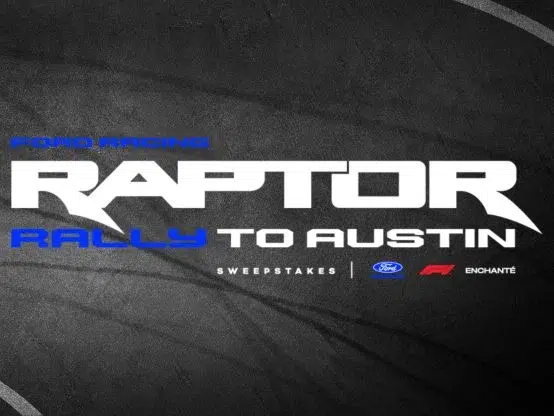 Ford Racing’s Raptor Rally to Austin Sweepstakes
