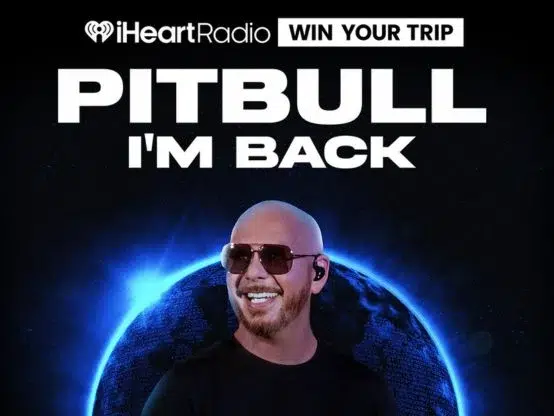 iHeartRadio Pitbull I’m Back Tour Sweepstakes