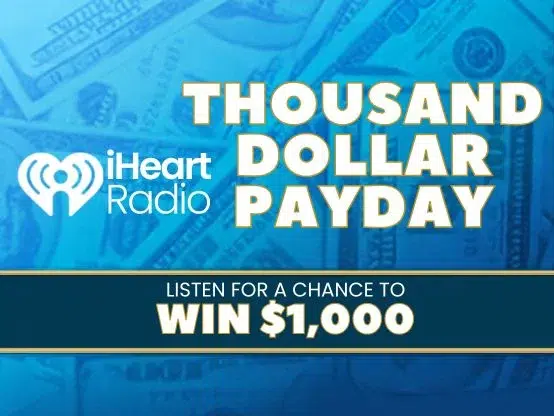 iHeartRadio Thousand Dollar Payday Giveaway – Radio Keyword